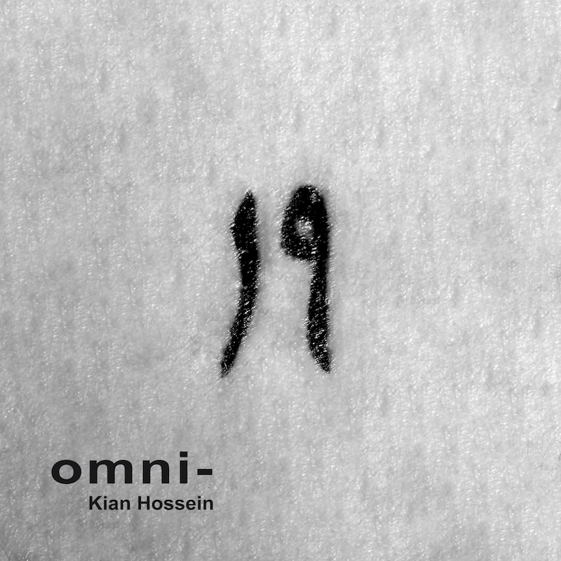 Kian Hossein – OMNI-